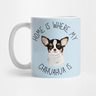 Home is Where My Chihuahua Is Dog Breed Lover Watercolor Mug